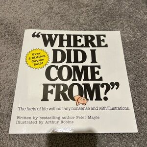 Where Did I Come From? – Classic Children’s Book by Peter Mayle